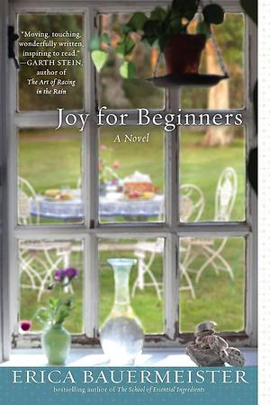 Joy for Beginners by Sara Caraffini, Erica Bauermeister