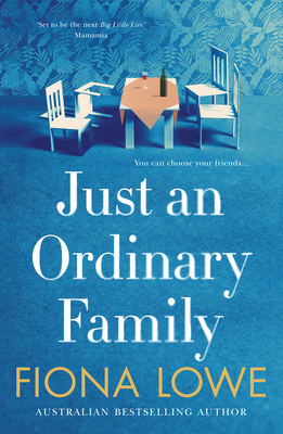 Just an Ordinary Family by Fiona Lowe