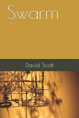 Swarm by David Scott