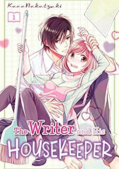 The Writer and His Housekeeper, Vol. 2 by Kana Nakatsuki