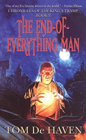 The End-of-Everything Man by Tom De Haven