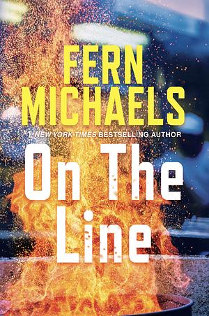 On the Line by Fern Michaels, Fern Michaels