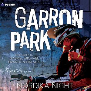 Garron Park by Nordika Night