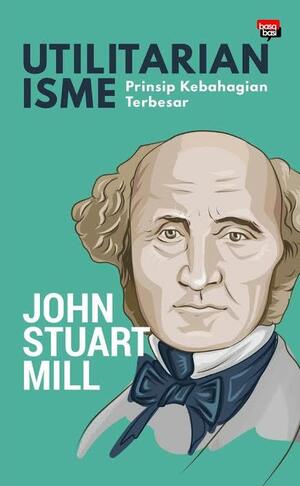 Utilitarianisme by John Stuart Mill