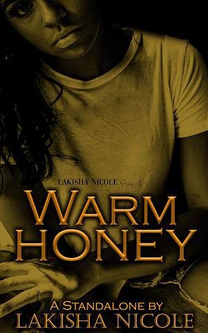 Warm Honey by K Nicole, K Nicole