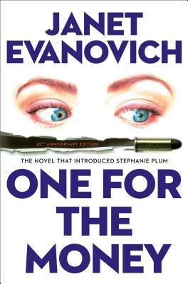 One for the Money, Volume 1: The First Stephanie Plum Novel by Janet Evanovich