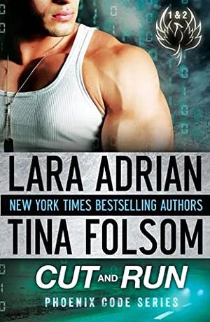 Cut and Run by Tina Folsom, Lara Adrian