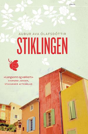 Stiklingen by Auður Ava Ólafsdóttir
