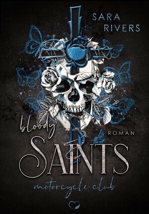 Bloody Saints by Sara Rivers