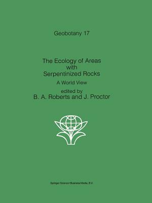 The Ecology of Areas with Serpentinized Rocks: A World View by 