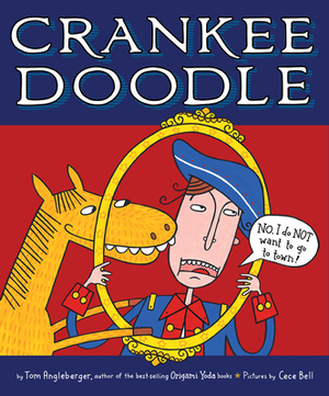 Crankee Doodle by Tom Angleberger