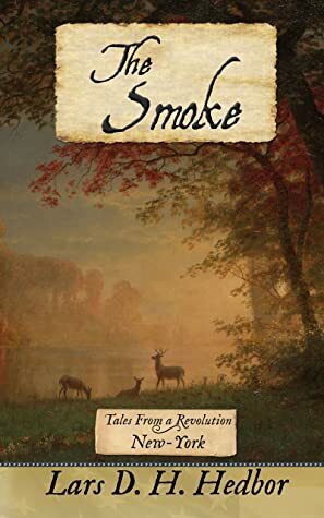 The Smoke: New York by Lars D.H. Hedbor