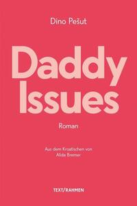 Daddy Issues by Dino Pesut