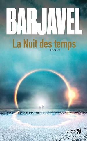 La nuit des temps by René Barjavel