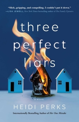 Three Perfect Liars by Heidi Perks