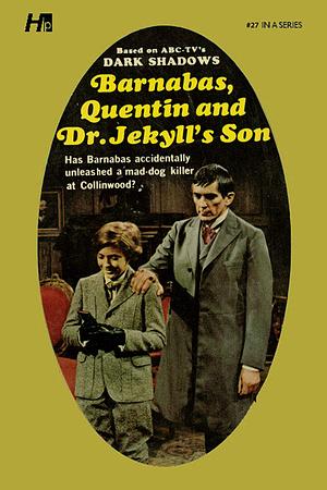 Barnabas, Quentin and Dr. Jekyll's Son by Marilyn Ross