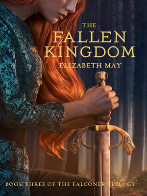 The Fallen Kingdom by Elizabeth May