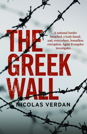 The Greek Wall by Nicolas Verdan, Donald Wilson