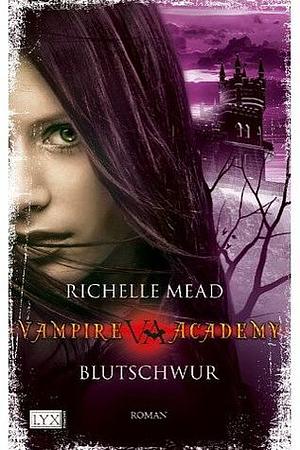 Blutschwur by Richelle Mead