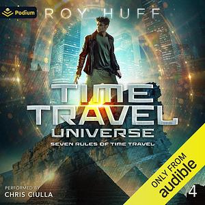 Time Travel Universe by Roy Huff