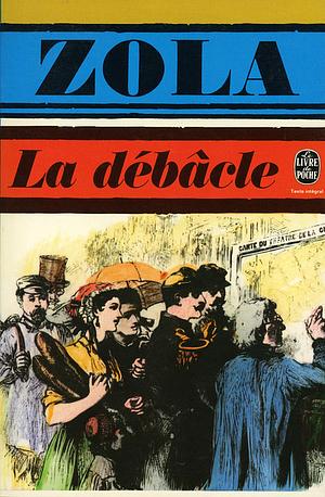 La Débâcle by Émile Zola