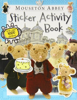 Mouseton Abbey Sticker Activity Book by Make Believe Ideas Ltd.