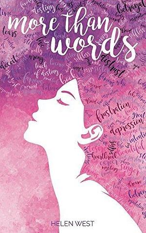 More Than Words by Helen West, Helen West
