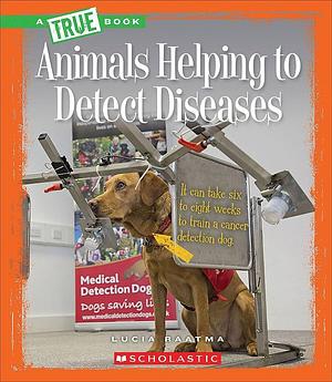 Animals Helping to Detect Diseases by Susan H. Gray, Susan H. Gray