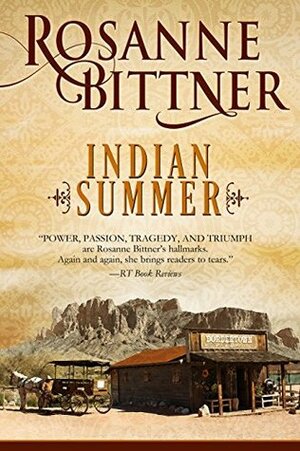 Indian Summer by Rosanne Bittner