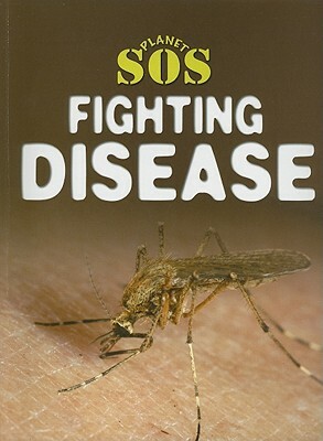 Fighting Disease by Steve Way