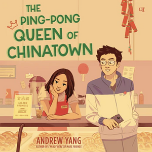 The Ping-Pong Queen of Chinatown by Andrew Yang