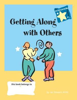 Stars: Getting Along with Others by Jan Stewart