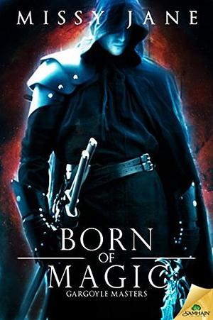 Born of Magic by Missy Jane