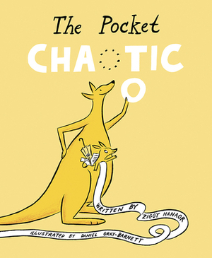 The Pocket Chaotic by Ziggy Hanaor