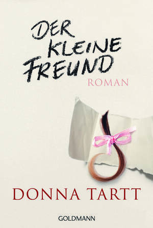 Der kleine Freund by Donna Tartt