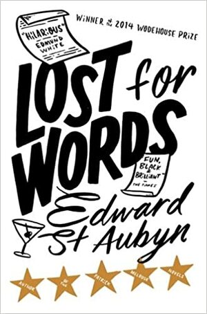 Lost for Words by Edward St. Aubyn