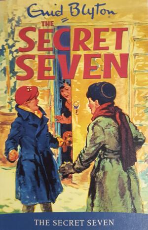 The Secret Seven by Enid Blyton