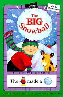 The Big Snowball by Wendy Cheyette Lewison