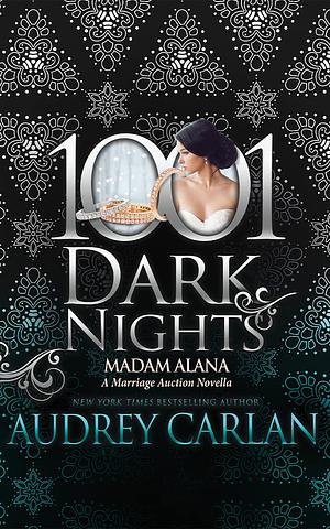 Madam Alana by Audrey Carlan