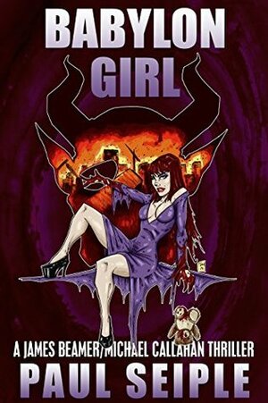 Babylon Girl by Paul Seiple