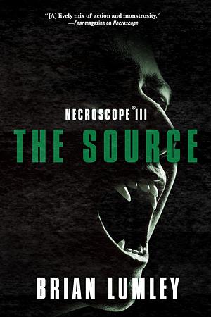 Necroscope III: The Source by Brian Lumley