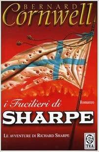 I fucilieri di Sharpe by Bernard Cornwell