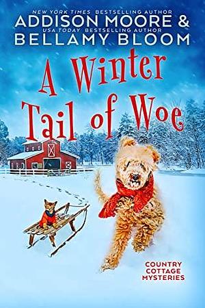 A Winter Tail of Woe by Addison Moore, Bellamy Bloom