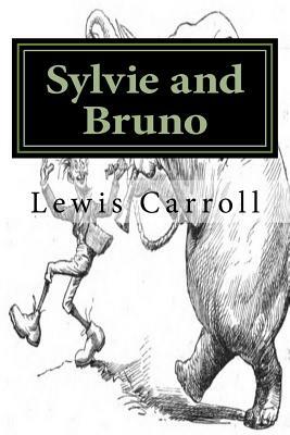 Sylvie and Bruno: Classics by Lewis Carroll