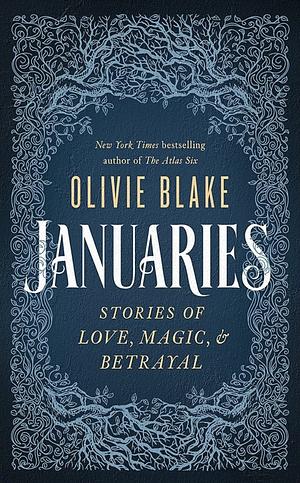 Januaries by Olivie Blake