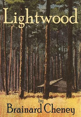 Lightwood by Brainard Cheney