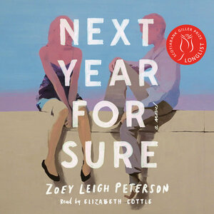 Next Year, for Sure by Zoey Leigh Peterson
