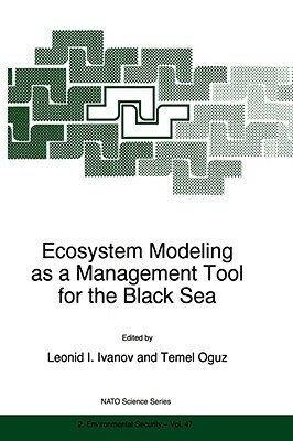 Ecosystem Modeling as a Management Tool for the Black Sea by 