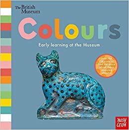 British Museum: Colours by Nosy Crow