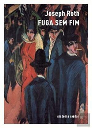 Fuga Sem Fim by Joseph Roth